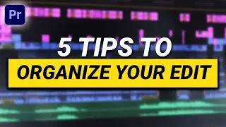 5 Tips for Efficient Editing (Premiere Pro Tutorial)
