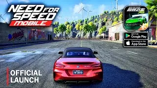 Need for Speed Mobile (CN) - Open World | Official Launch Gameplay (Android/iOS)