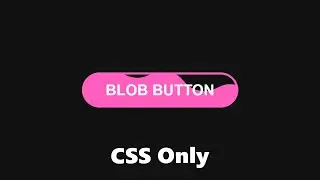 Blob Button HTML CSS | CSS Animation