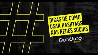 Como usar Hashtags nas redes sociais?