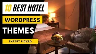 10 Best Hotel WordPress Themes 2022 | Top Themes for Hotel Booking