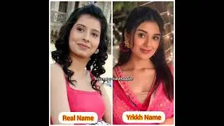 Real name 🆚 Yrkkh name 🔥 #yrkkh #Abhira