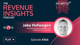 Greatest Hits: The Four Pillars of Revenue Operations with Jake Hofwegen