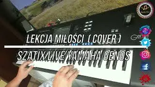 Lekcja Miłości (Cover) ver. Weselno - Biesiadna @SzatixLiveKaraoke