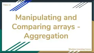 Manipulating and Comparing arrays with NumPy - Aggregation - 14