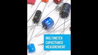Multimeter Capacitance Measurement - Collin’s Lab Notes 