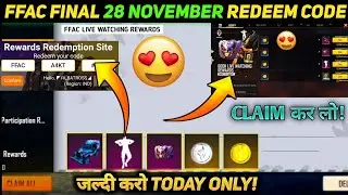 600K LIVE WATCHING REWARDS |28 NOVEMBER FFAC FINAL REDEEM CODE | HOW TO GET FFAC TOKENS | जल्दी करो