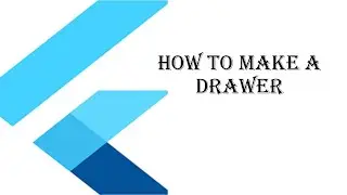 Flutter How to make a drawer