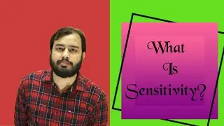 What is sensitivity?