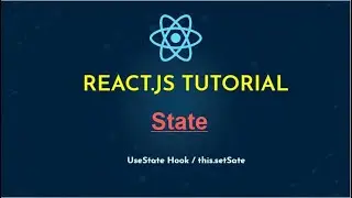 React.js State Tutorial in Class & Functional Component