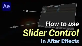 Learn how to use Slider Controls in After Effects with two examples // #aetutorial #aftereffects