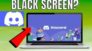 How To Fix Black Screen When Streaming On Discord