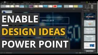 How to enable design ideas in PowerPoint 2019, 365 , 2016