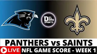 CAROLINA PANTHERS VS NEW ORLEANS SAINTS LIVE 🏈 NFL Game Score Play-by-Play Week 1 - SEP 8, 2024