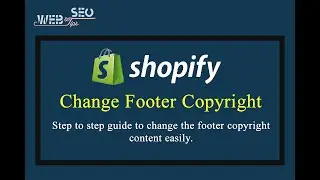 How to Change Shopify Copyright Content And Remove Powered by Shopify Link