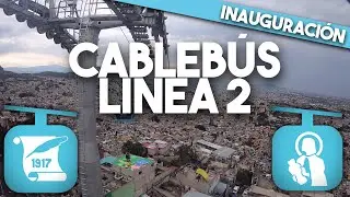 ¡Así es el CABLEBÚS línea 2 de Santa Marta a Const. 1917! TODA la INFORMACIÓN y RECORRIDO COMPLETO