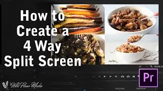 How to Create a 4 Way Split Screen Video