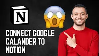 How To Connect Google Calendar To Notion | NEW UPDATE