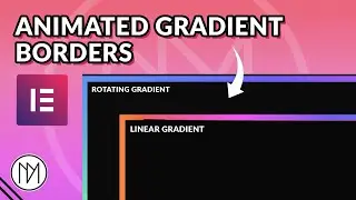 Animated Gradient Border for Elementor Containers - CSS - Beginner Tutorial 2024