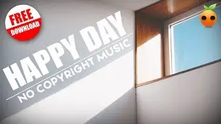 [No Copyright Music] Happy Day - Whistling | Uplifting | Upbeat | Joyful | Background Music