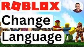 How to Change Language in Roblox - Easy to Follow