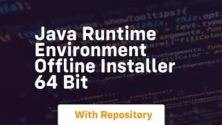 java runtime environment offline installer 64 bit