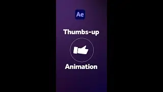 Thumbs-up animation in After Effects