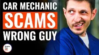 Car Mechanic Scams Wrong Guy | 