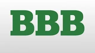 BBB meaning and pronunciation