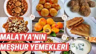 Malatya’nın Neyi Meşhur: Malatya’nın En Meşhur Yemekleri Nelerdir?