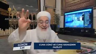 CUMA GÜNÜ VE CUMA NAMAZININ FAZİLETİ