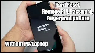 Samsung Galaxy A32 How Hard Reset Removing PIN, Password, Fingerprint pattern No PC