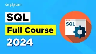 SQL Full Tutorial | SQL Full Course for Beginners | Simplilearn