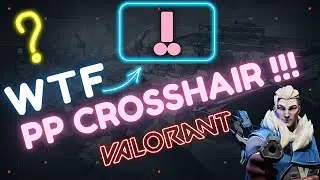 PP CROSSHAIR in Valorant !!! Funny Weird New Crosshair | Top Best Crosshair
