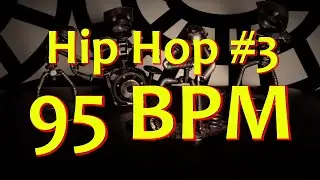 95 BPM - Hip Hop #3 - 4/4 Drum Beat - Drum Track