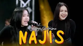 NAJIS - SASYA ARKHISNA (Official Music Live)