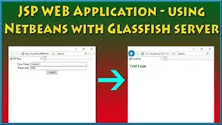 JSP Web Application Example | JSP Tutorial for Beginners | NetBeans with Glassfish 5.0.1 Server