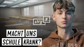 Druck, Angst, Stress: Macht Schule uns krank? | STRG_F