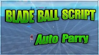 Blade Ball Script - Auto Parry + Coins Farm + Auto Block + Swords + More | *Pastebin 2023*