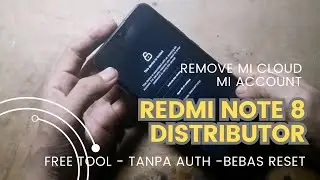 tanpa syarat disable mi cloud redmi note 8 khusus distributor bebas reset tanpa auth