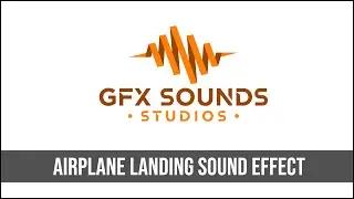 Airplane Landing Sound Effect