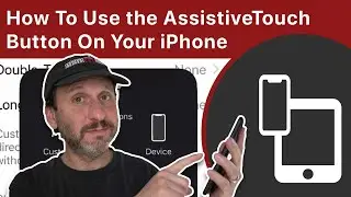 How To Use the AssistiveTouch Button On Your iPhone or iPad