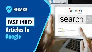 How to Index Blog Post in Google | Rank Website on Google | Increase Blog Traffic | Nesark