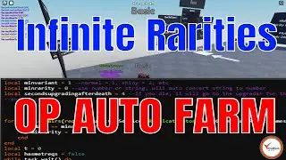 Infinite Rarities Script Auto Farm | Updated And Tested Working