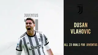 Dusan Vlahovic | All 23 Goals for Juventus so Far | Welcome to Chelsea???