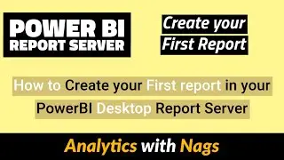 Create Your First Report in Power BI Desktop Report Server