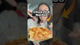 Chick-fil-A Nachos Food Hack Tested