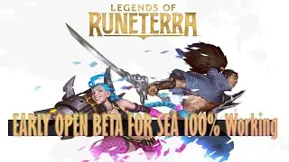 Legends of Runeterra - Play Open Beta from Southeast Asia Work-around 100% Working