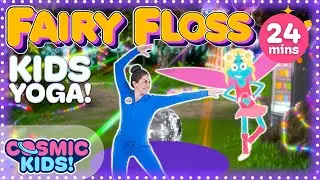 Fairy Floss | A Cosmic Kids Yoga Adventure