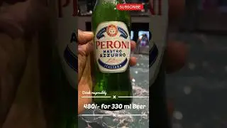 Italian Beer, Peroni, Price 480/- in Kolkata | #shorts